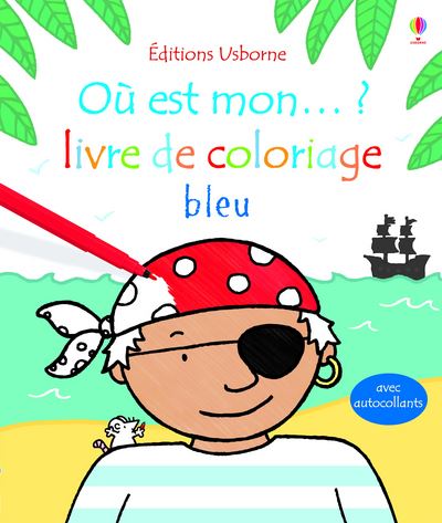 Ou est mon ? livre de coloriage bleu avec autocollants
