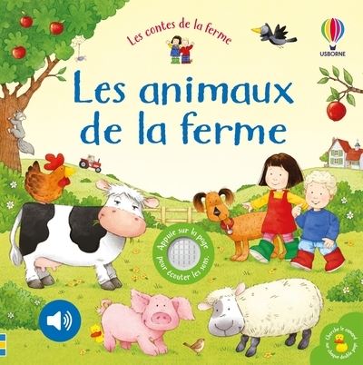 Les animaux de la ferme - Livre sonore