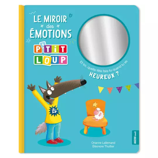 Livre LE MIROIR DES ÉMOTIONS P'TIT LOUP