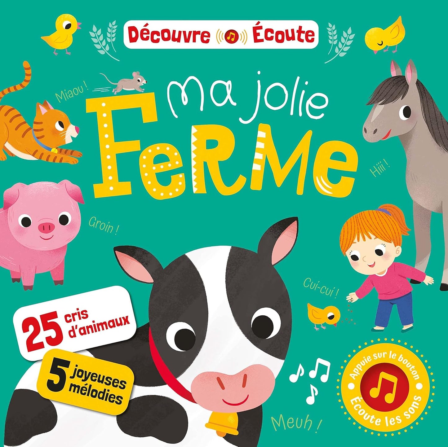 ÉCOUTE ET DÉCOUVRE - MA JOLIE FERME