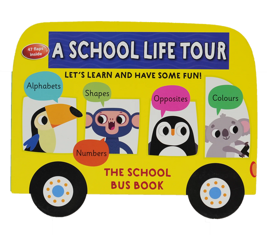 The School Bus Book - A School Life Tour